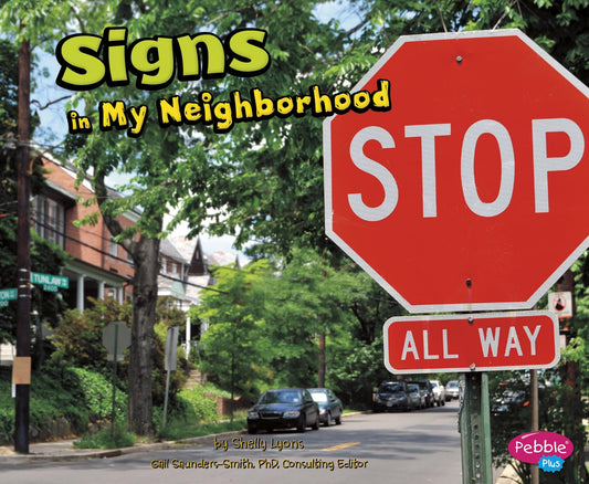 Signs In My Neighborhood