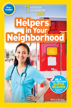 National Geographic: Helpers In Your Neighborhood