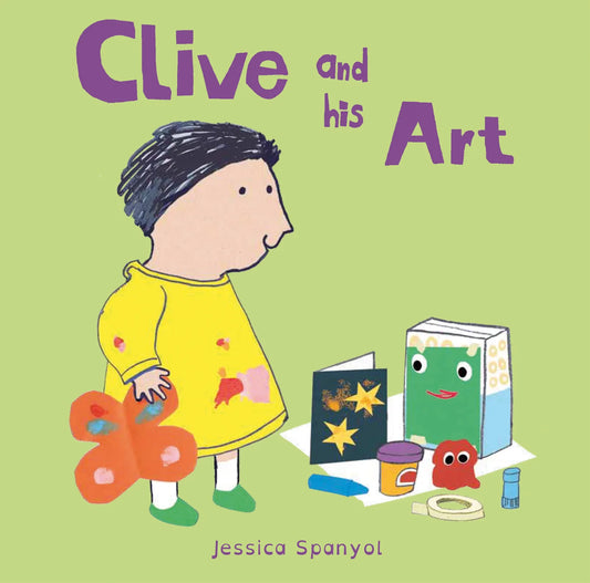 Clive and his Art by Jessica Spanyol