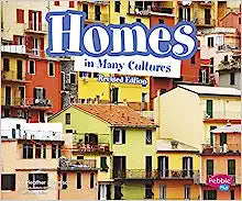 Homes in Many Cultures (Life Around the World)