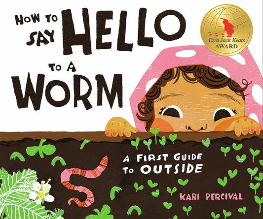 How to Say Hello to a Worm