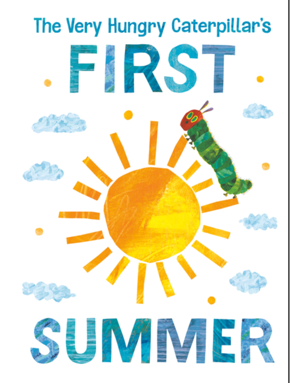The Very Hungry Caterpilar's First Summer