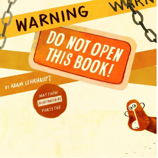 Warning: Do Not Open This Book!