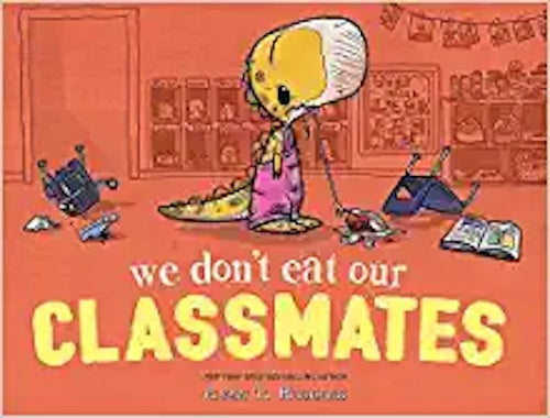 We Don’t Eat Our Classmates