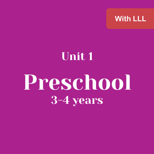 Unit 1 Preschool 3-4 years with LLL (bundle)