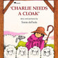 Charlie Needs A Cloak