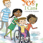 Yes I Can!: A Girl and Her Wheelchair