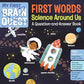 My First Brain Quest First Words: Science Around Us