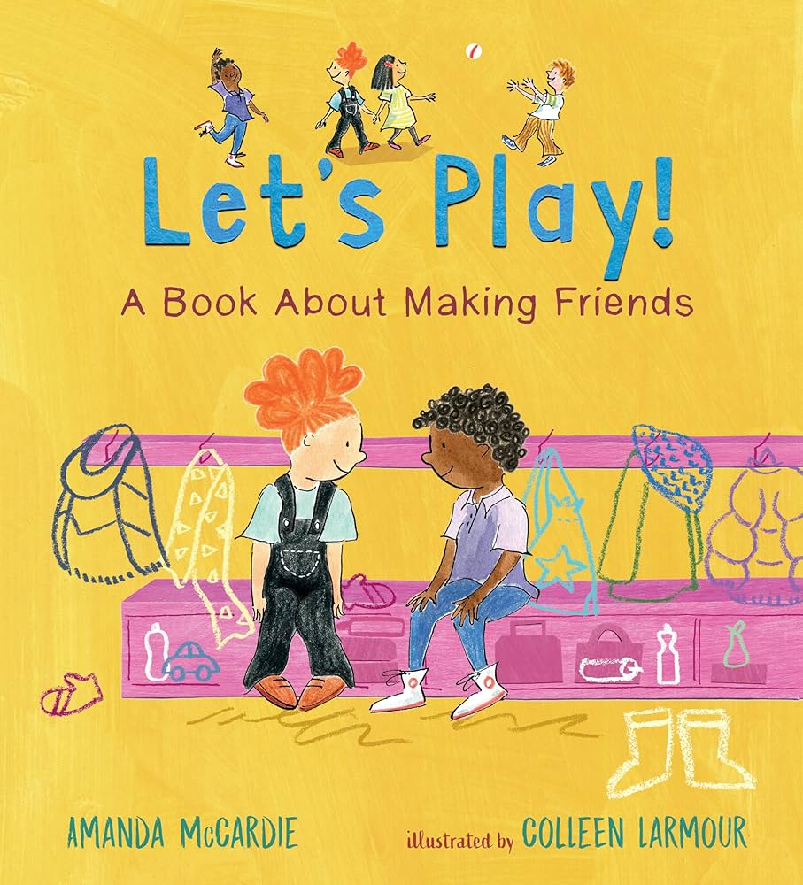 Let's Play! A Book About Making Friends