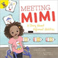 Meeting Mimi: A Story About Different Abilities