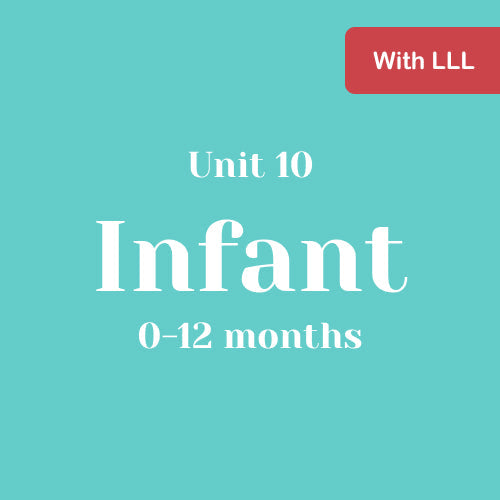 Unit 10 Infant 0-12 month with LLL (bundle)