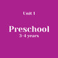 Unit 1 Preschool 3-4 years without LLL (bundle)