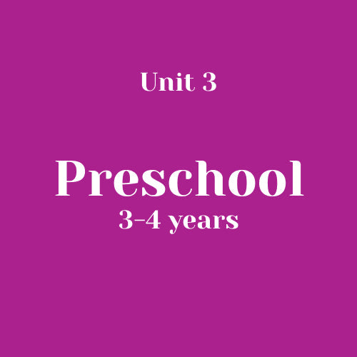 Unit 3 Preschool 3-4 years without LLL (bundle)