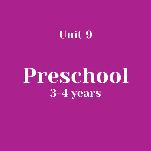 Unit 9 Preschool 3-4 years without LLL (bundle)