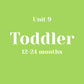 Unit 9 Toddler 12-24 months without LLL (bundle)