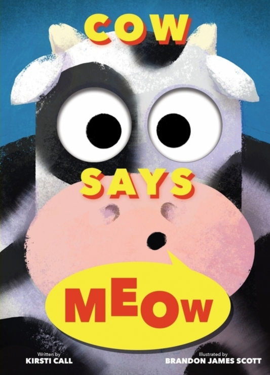 Cow Says Meow: A Peep and See Book