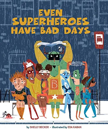 Even Superheroes Have Bad Days - LLL