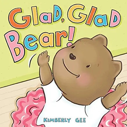 Glad, Glad, Bear