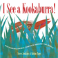 I See a Kookaburra!: Discovering Animal Habitats Around the World