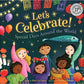 Let's Celebrate!: Special Days Around the World (World of Celebrations)