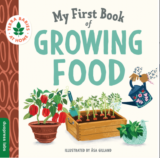 My First Book of Growing Food