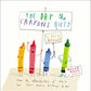 The Day the Crayons Quit - LLL