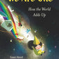 We Are One: How the World Adds Up